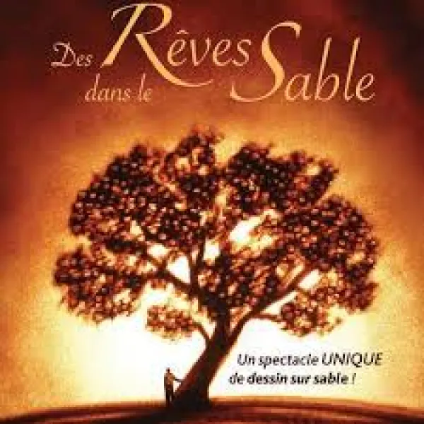 Spectacle "Des rêves dans le sable"